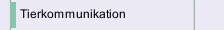 Tierkommunikation